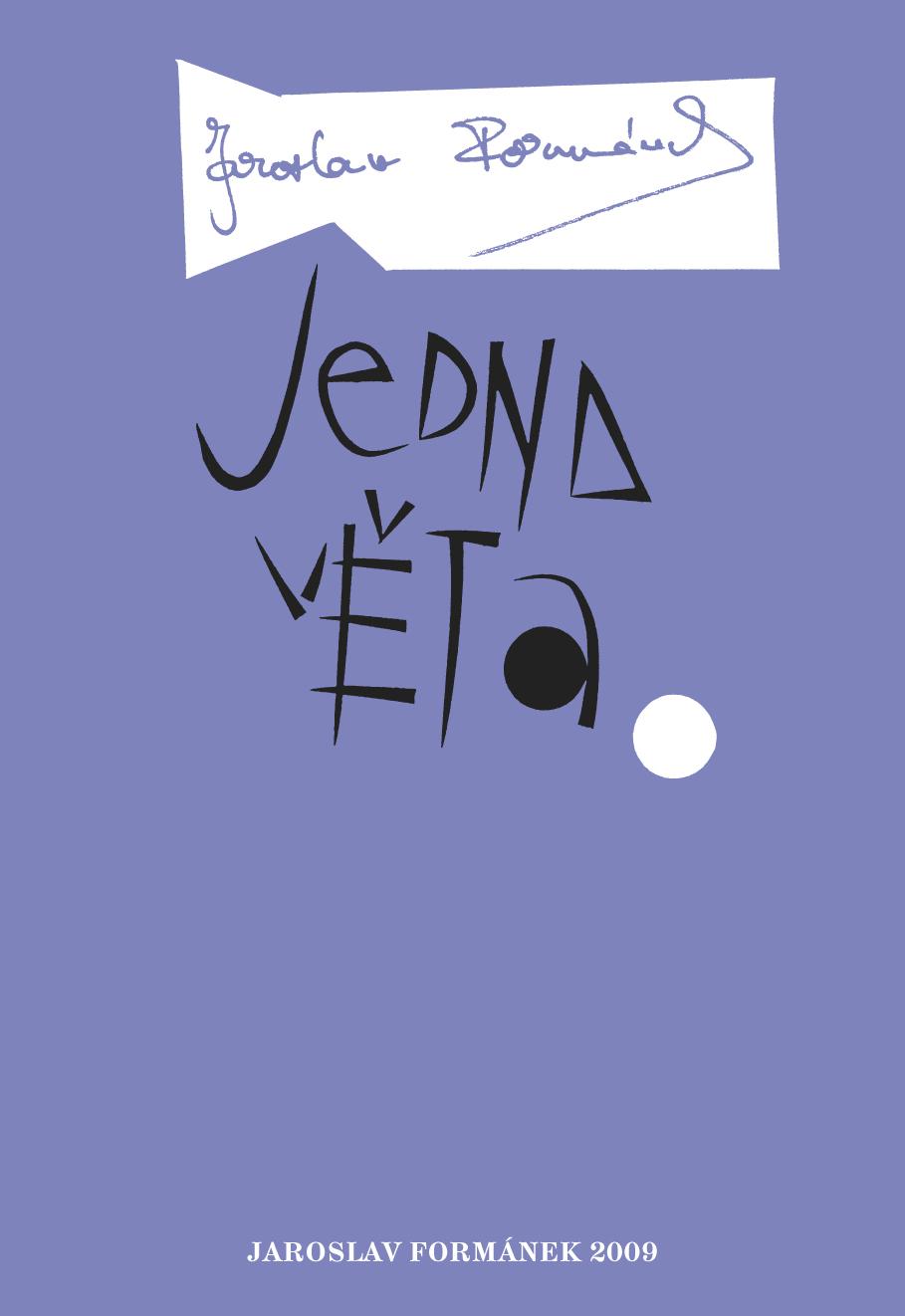 Jedna věta (Jaroslav Formánek)