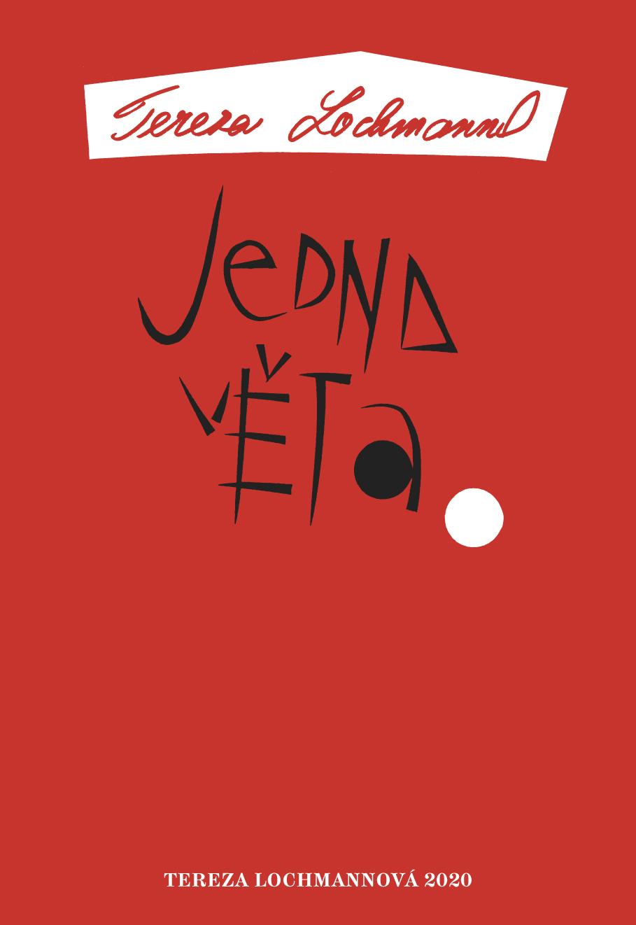 Jedna věta (Tereza Lochmannová)