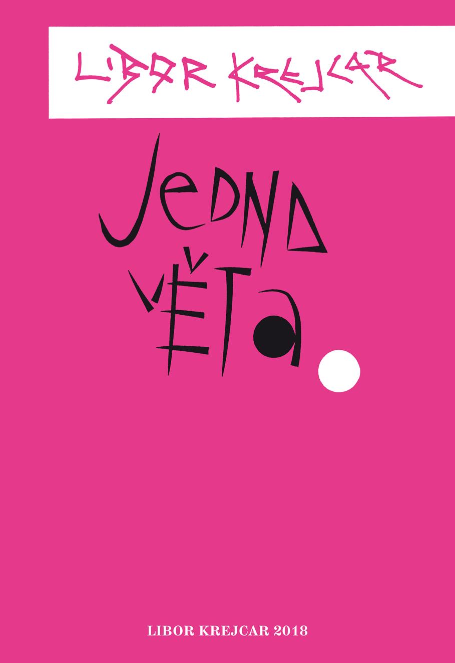 Jedna věta (Libor Krejcar)