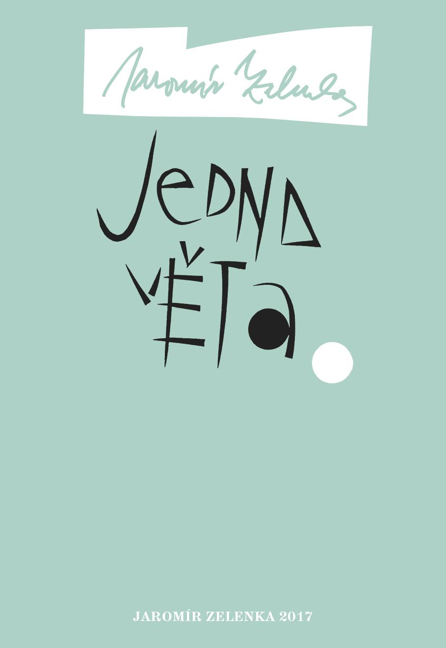 Jedna věta (Jaromír Zelenka)