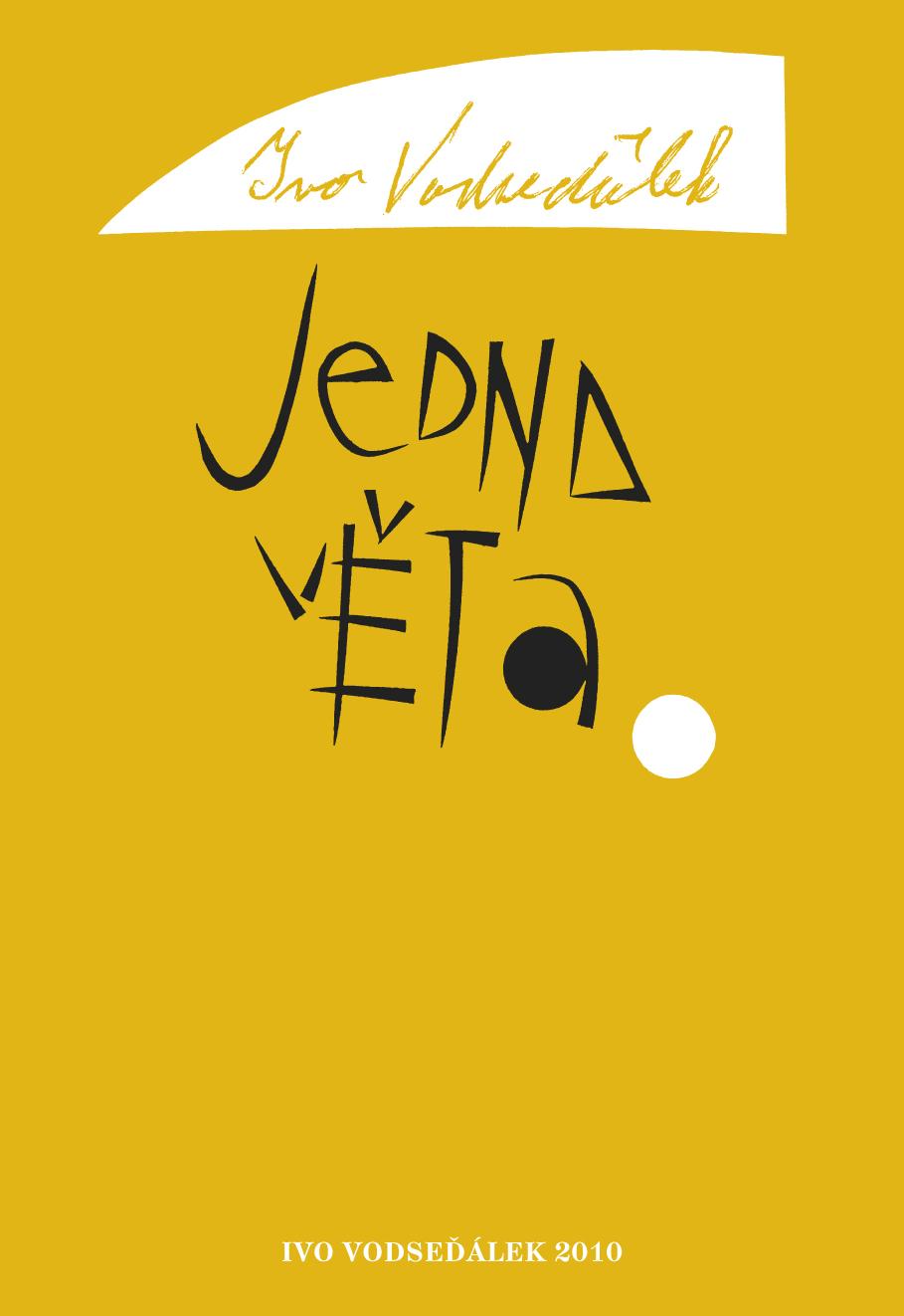 Jedna věta (Ivo Vodseďálek)
