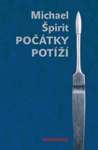 Počátky potíží