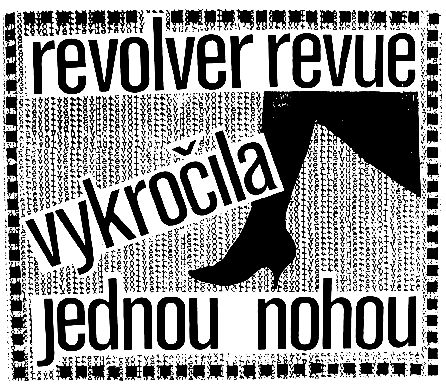 Obrázek: 05-revolver-revue-vykrocila-jednou-nohou
