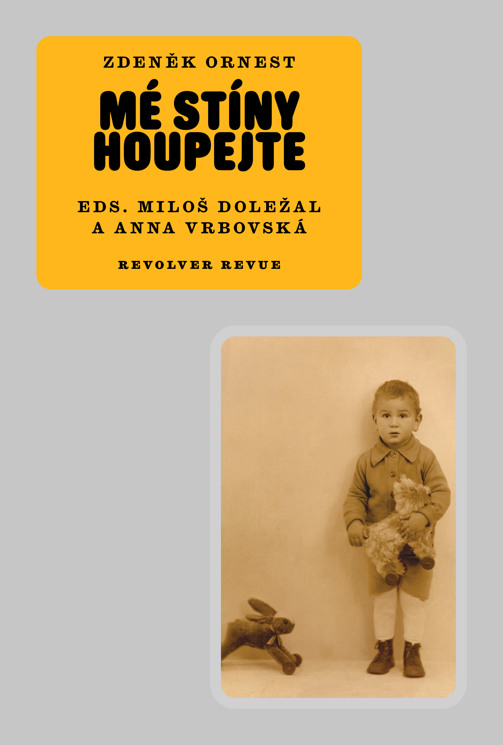 Mé stíny houpejte (Dopisy – deník – básně)