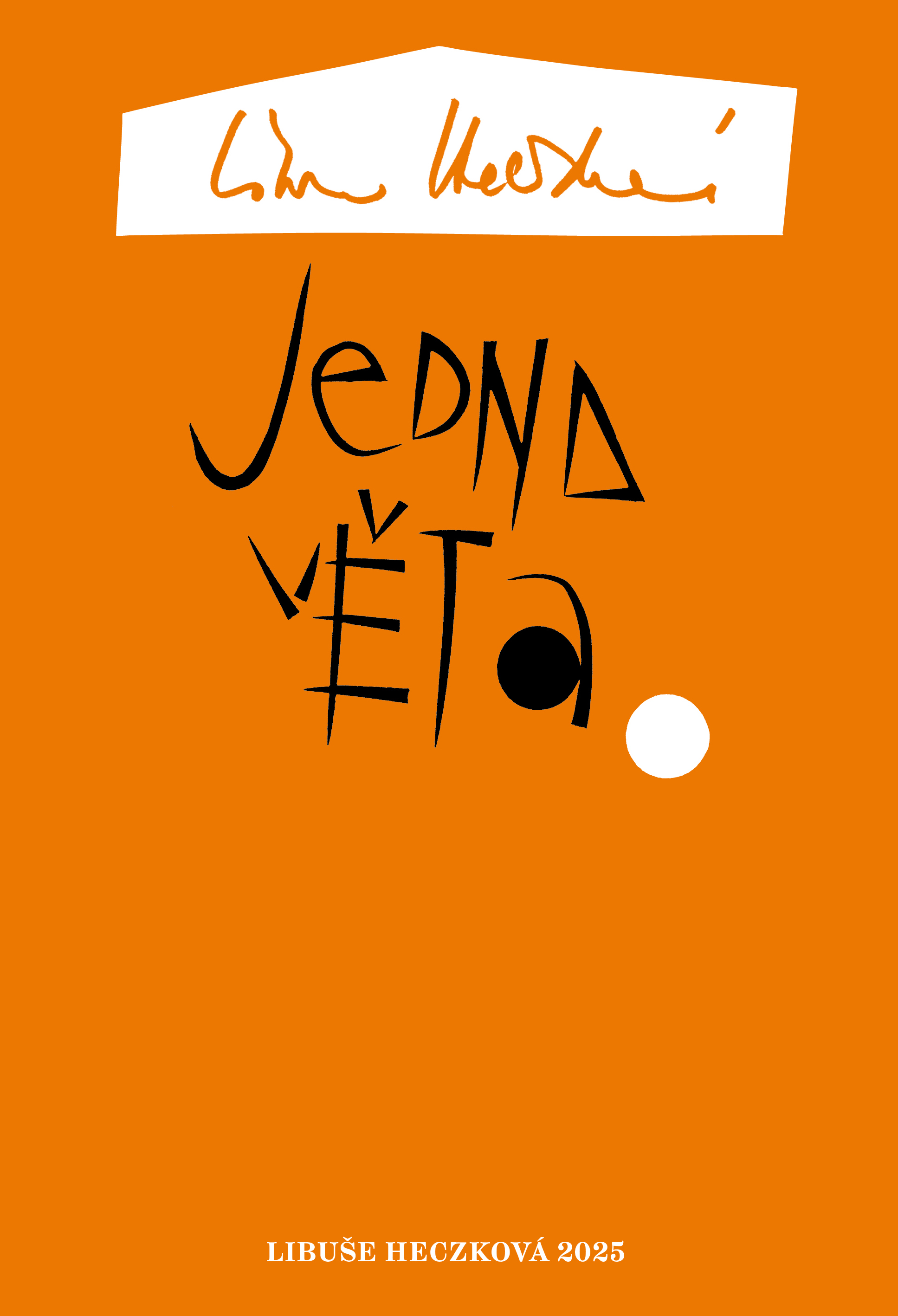 Jedna věta (Libuše Heczková)